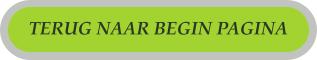 TERUG NAAR BEGIN PAGINA