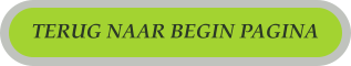 TERUG NAAR BEGIN PAGINA